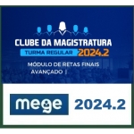 Clube da Magistratura (MEGE 2024.2) Juiz Estadual - com módulos ENAM (Exame Nacional da Magistratura)